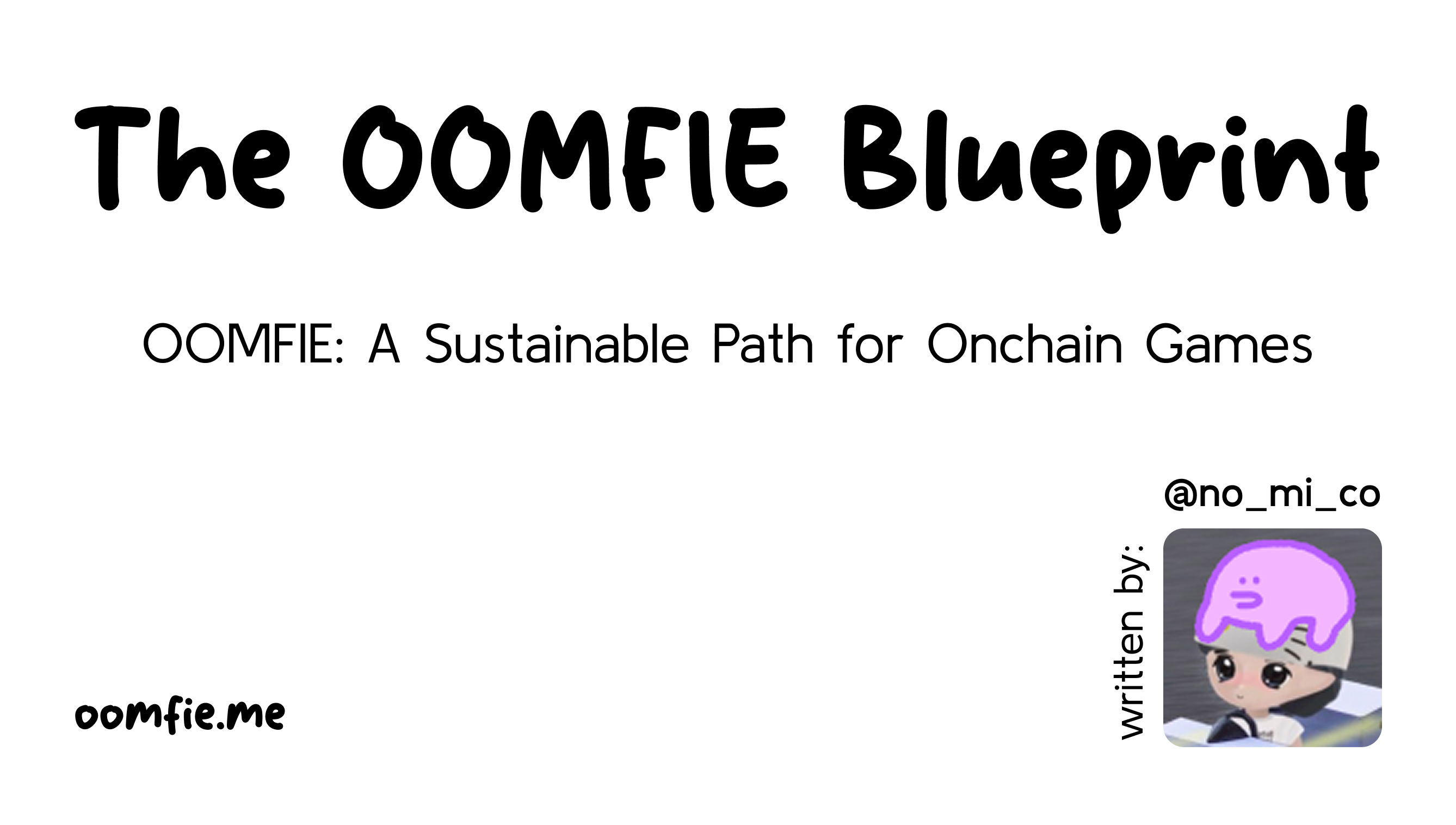 The oomfie Approach